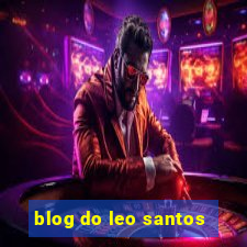 blog do leo santos